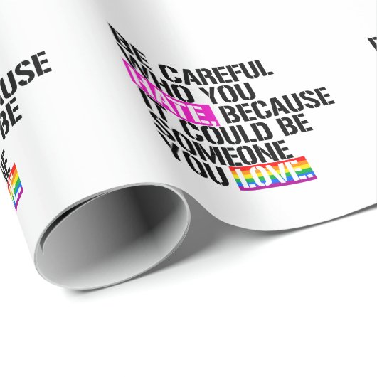 Wees voorzichtig met wie je haat cadeaupapier (Rol Hoek)