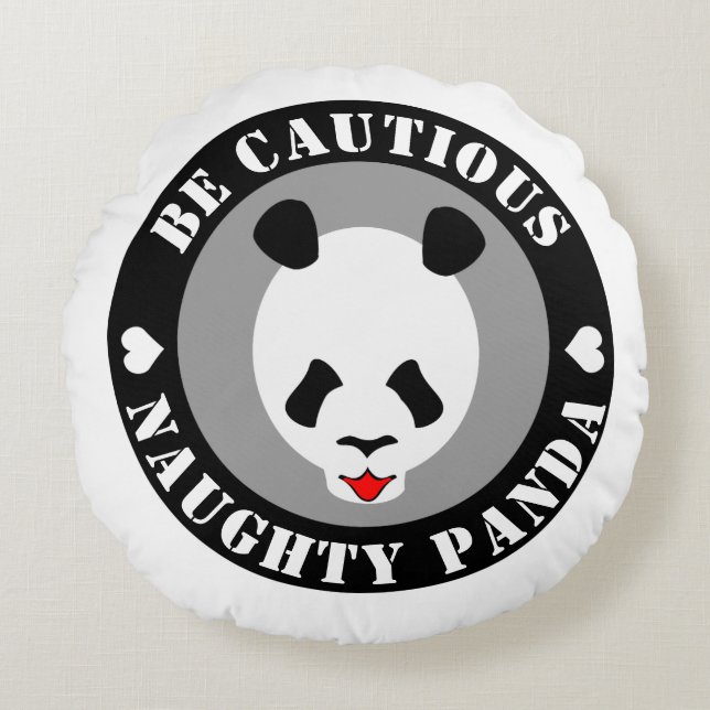 Wees voorzichtig Naught Panda Rond Kussen (Voorkant)