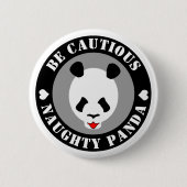 Wees voorzichtig Naught Panda Ronde Button 5,7 Cm (Voorkant)