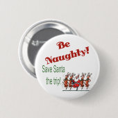 Wees voorzichtig... ronde button 5,7 cm (Voorkant /achterkant)