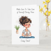 Wees voorzichtig tijdens deze gekke tijden kaart (Gele Bloem)