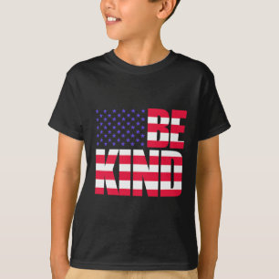 Wees vriendelijk 4 juli Amerikaanse vlag Amerikaan T-shirt