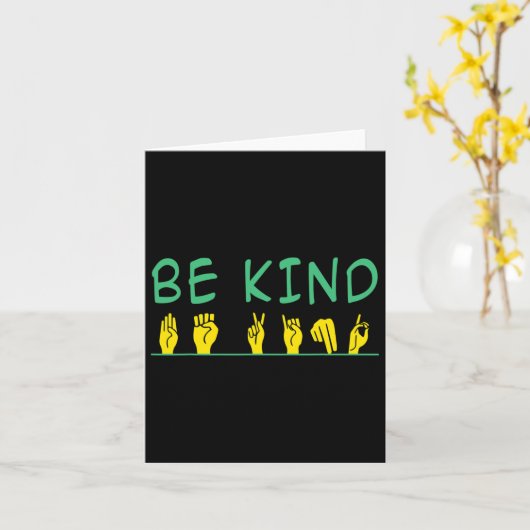 Wees vriendelijk Bewustzijn Anti Pesten ASL Gebare Kaart (Gele Bloem)