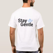 Wees vriendelijk, blijf zacht - Inspirerend T-shirt (Achterkant)