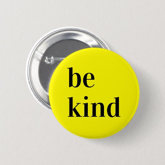 Wees vriendelijk Button cadeau. (Voorkant /achterkant)