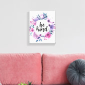 Wees vriendelijk canvas afdruk (Insitu (Woonkamer))