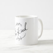 Wees vriendelijk citaat Mok (Voorkant rechts)