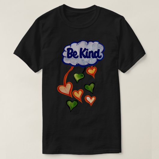 Wees vriendelijk Cloud T-shirt (Design voorkant)