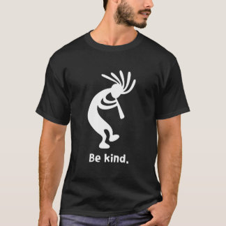 Wees Vriendelijk Dansende Kokopelli T-shirt