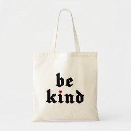 Wees vriendelijk – eenvoudige positieve boodschap tote bag