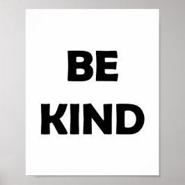 Wees vriendelijk en glanzend | Motivatie woorden Poster