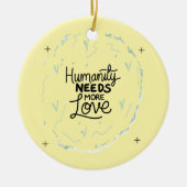 Wees vriendelijk Herinneringsontwerp Keramisch Ornament (Voorkant)