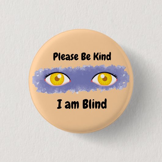 Wees vriendelijk ik ben blind - roze ronde button 3,2 cm (Voorkant)