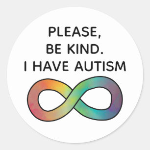 Wees vriendelijk, ik heb autisme   Neurodiversitei Ronde Sticker