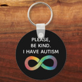Wees vriendelijk, ik heb autisme | Neurodiversitei Sleutelhanger (Voorkant)