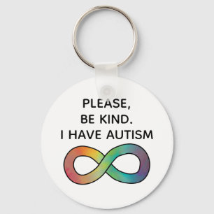Wees vriendelijk, ik heb autisme Neurodiversitei Sleutelhanger