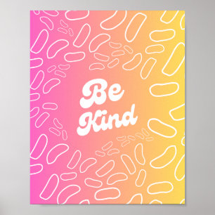 Wees vriendelijk inspiratie poster