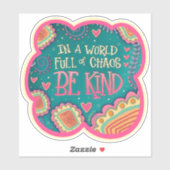 Wees vriendelijk  inspirativiteitsaanmoediging tre sticker (Vel)