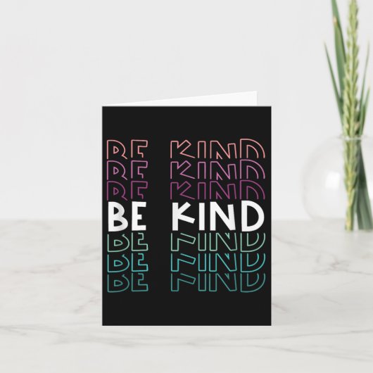 Wees vriendelijk Inspirerend Herhaalde tekst Quote Kaart (Voorkant)