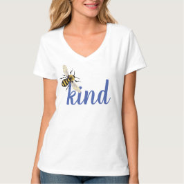 Wees vriendelijk inspirerend motivatie positief ci t-shirt