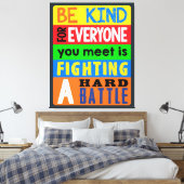 Wees vriendelijk / Inspirerend offerte / Motivatie Canvas Afdruk (Insitu (Slaapkamer))