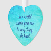 Wees vriendelijk inspirerend prijsopgave blauw gro ornament (voorkant)