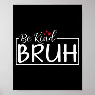 Wees vriendelijk minimalistische liefde vriendelij poster