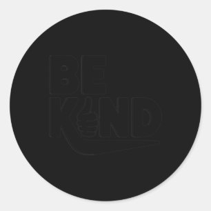 Wees vriendelijk - Motivatie duimen omhoog Design Ronde Sticker