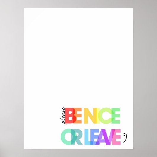 Wees vriendelijk of ga weg poster (Voorkant)