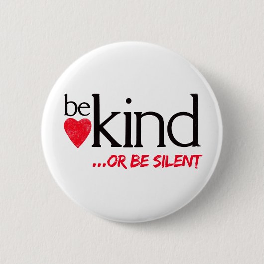 Wees vriendelijk of stil ronde button 5,7 cm (Voorkant)