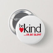 Wees vriendelijk of stil ronde button 5,7 cm (Voorkant /achterkant)