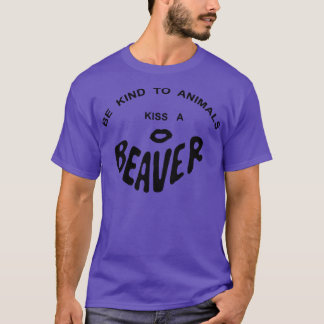WEES VRIENDELIJK OM DIEREN EEN BEVER TE KUSSEN T-SHIRT