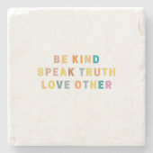 Wees vriendelijk om waarheid te spreken liefde and stenen onderzetter (Voorkant)