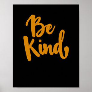 Wees vriendelijk positief quote Sticker Poster