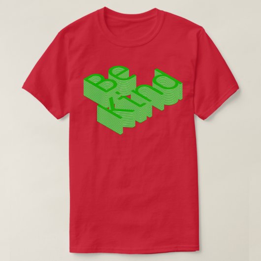 Wees vriendelijk positiviteit type ontwerp t-shirt (Design voorkant)