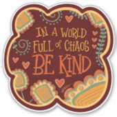 Wees vriendelijk Quote Modern Trendy Inspirivity S Sticker (Voorkant)