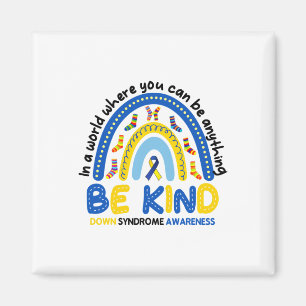 Wees vriendelijk Rainbow World Down Syndrome Aware Magneet