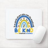 Wees vriendelijk Rainbow World Down Syndrome Aware Muismat (Met muis)