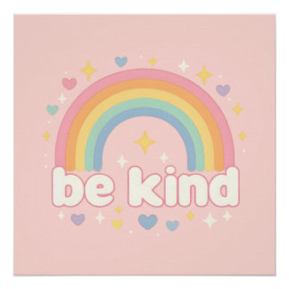 Wees Vriendelijk – Regenboog Pastel Positiviteit Perfect Poster