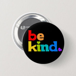 Wees vriendelijk regenboogkleurig grafisch slogan ronde button 5,7 cm