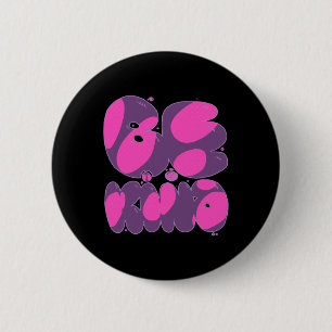 Wees vriendelijk roze en Paarse Sticker Ronde Button 5,7 Cm
