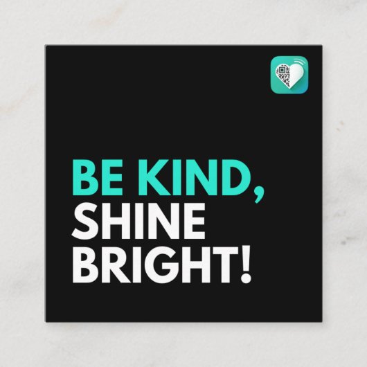 WEES VRIENDELIJK, SCHITTER HELDER! VIERKANT VISITE VIERKANTE VISITEKAARTJE (Voorkant)