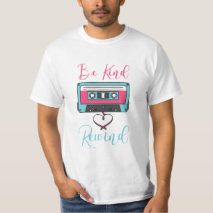 Wees vriendelijk, spoel T-shirt terug