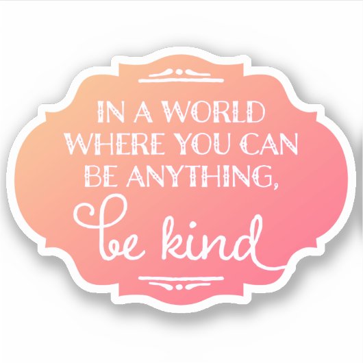 Wees vriendelijk Sticker - roze (Voorkant)