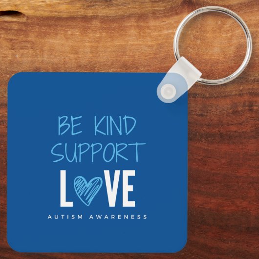 wees vriendelijk.support.liefde voor autisme Sleut Sleutelhanger (Achterkant)