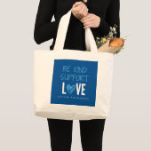 Wees vriendelijk.support.love.autisme. Tas- en win Grote Tote Bag (Voorkant (product))