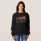Wees Vriendelijk Sweatshirt | Positive Vibes Hoodi (Voorkant volledig)