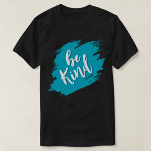 Wees vriendelijk t-shirt