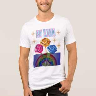 Wees vriendelijk T-shirt - Inspirerend positieve b