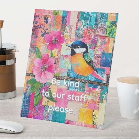 Wees vriendelijk tegen ons personeel alstublieft reclamebord met voetstuk (Insitu)